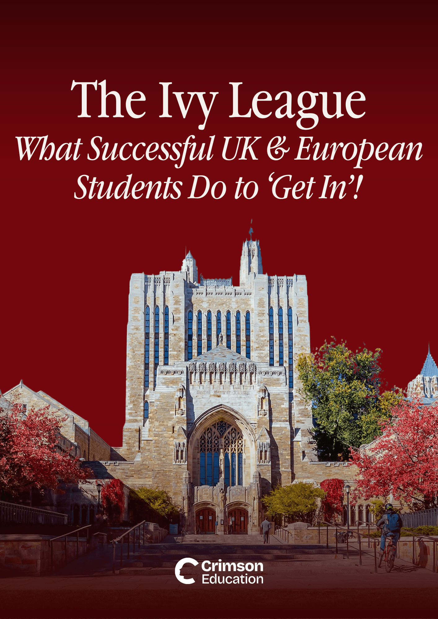 the-ivy-league-what-successful-uk-european-students-do-to-get-in-cover